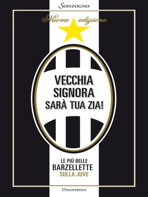 cover image of Vecchia signora sarà tua zia!